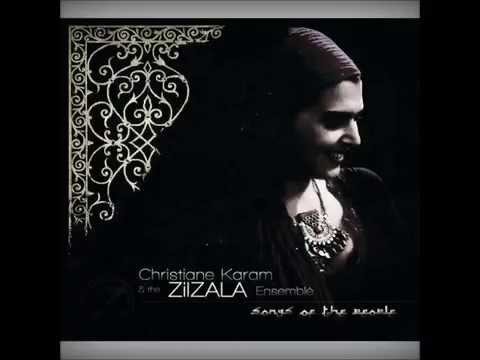Christiane Karam & the Zilzala Ensemble - Ederlezi