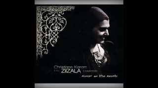 Christiane Karam & the Zilzala Ensemble - Ederlezi