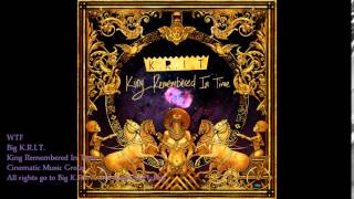 WTF [Clean] - Big K.R.I.T.