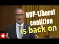 The old NDP-Liberal coalition is back on, with the chain migration bill and the upcoming budget