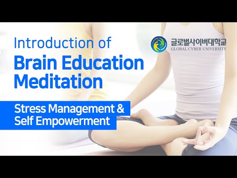 Introduction of Brain Education Meditation - Stress Management & Self Empowerment  YouTube Thumbnail