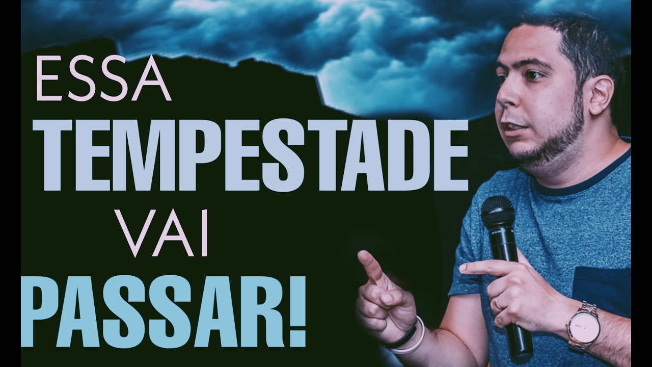 ESSA TEMPESTADE VAI PASSAR | PR.RODRIGO SANTANNA