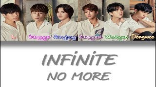 Infinite (인피니트) - No More [Color Coded Han/Rom/Eng Lyrics]