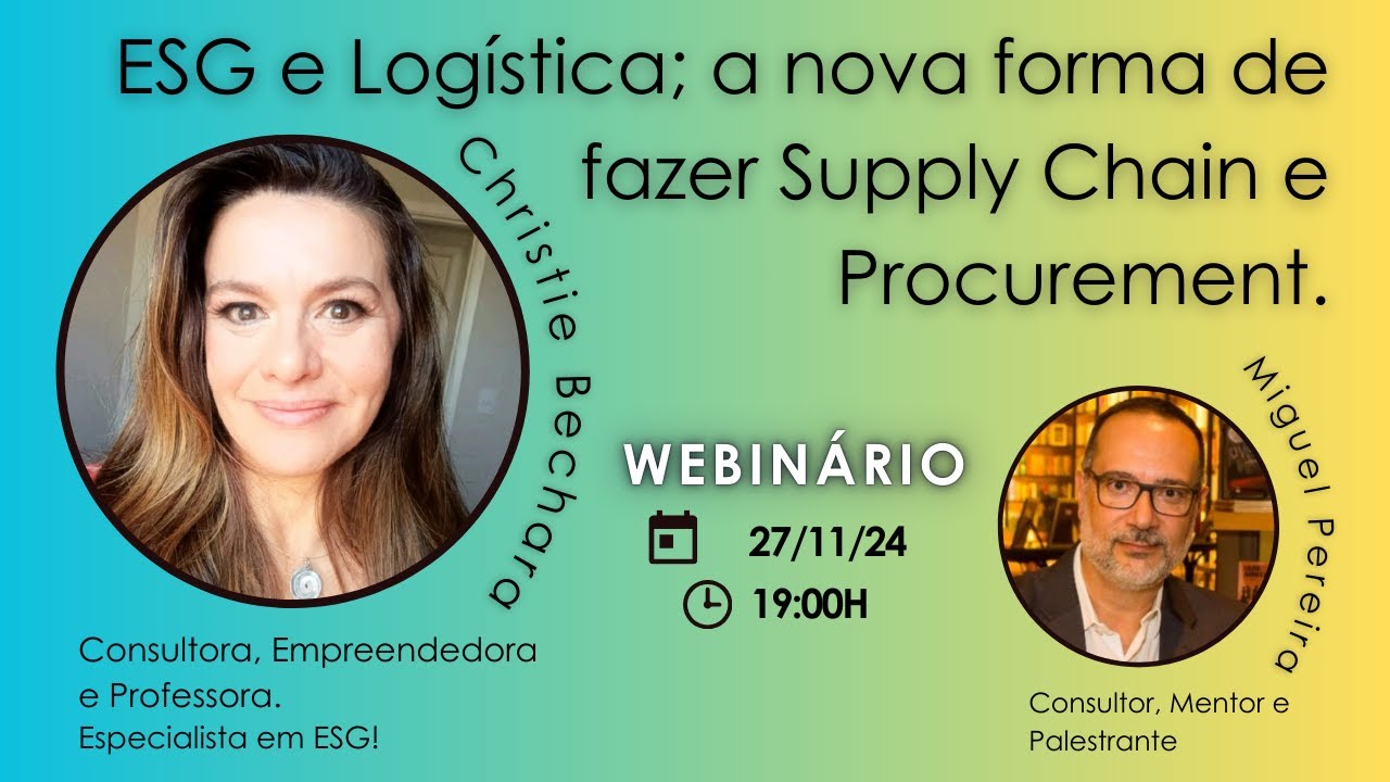 ESG e Logística; a nova forma de fazer Supply Chain e Procurement.