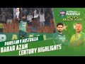 Babar Azam Century Highlights | Pakistan vs Australia | 3rd ODI 2022 | PCB | MM2T