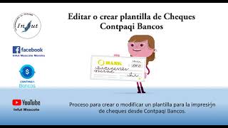 Crear o modificar plantilla de cheque para Contpaqi Bancos
