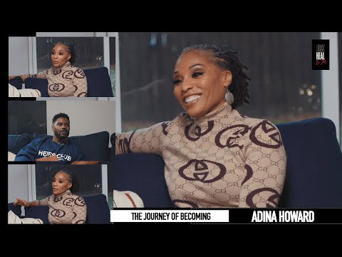 Adina Howard on Sexual Liberation, Business Over Babies, and Healing the Father Wound