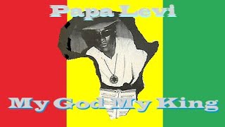 Papa Levi ~ My God My King (On Biritish tv/c.c.)