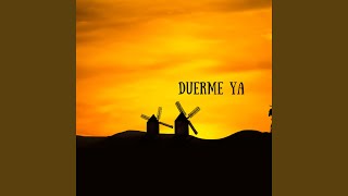 Duerme Ya