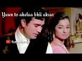 Rajesh Khanna Best O Mere Dil Ke Chain Romantic WhatsApp Status By Kishore Da