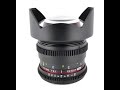 Rokinon 14mm T3.1 Video #1