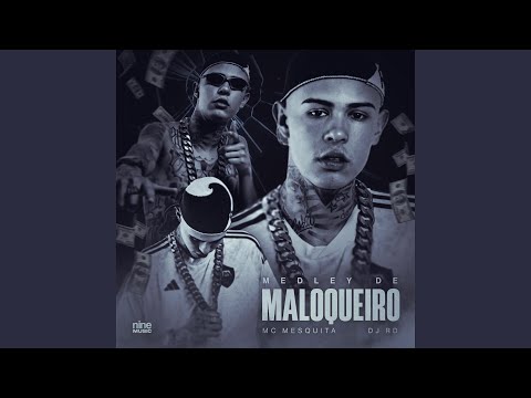 Medley de Maloqueiro