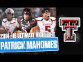 Patrick Mahomes ULTIMATE HIGHLIGHT Texas Tech 2014 16 FOX College Football