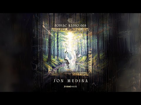 Zodiac Hause Radio 009 - Jon Medina