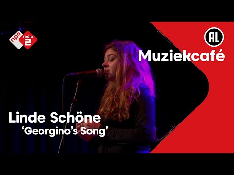 Linde Schöne - Georgino's Song | NPO Radio 2