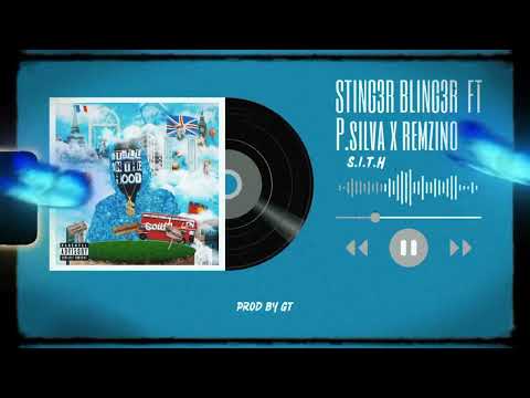 Sting3r Bling3r X P.Silva X Remzino - S.I.T.H (Official Audio) 