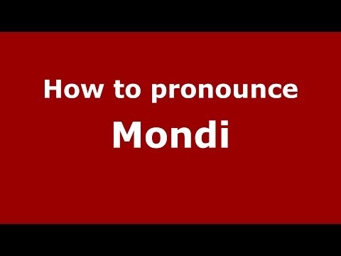 How to pronounce Mondi (Italian/Italy) - PronounceNames.com