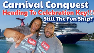 BOARDING the Carnival Conquest  🚢 | Heading to Celebration Key | Is the Fun Ship Vibe Still Alive?