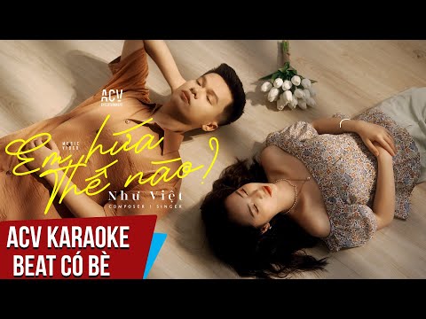 Karaoke | Em Hứa Thế Nào - Như Việt | Beat Chuẩn Có Bè