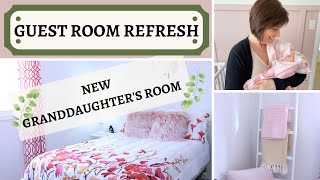 MY NEW GRANDDAUGHTER'S ROOM | GUEST ROOM REFRESH | PLUS PAINTING TIPS FOR A PERFECT JOB!