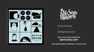 Kevin Devine - Ballgame - Live