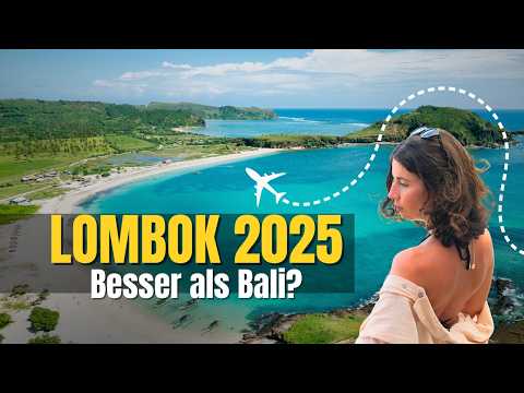 Lombok 2025 Backpacker Guide: Highlights, Kosten & Bali-Vergleich