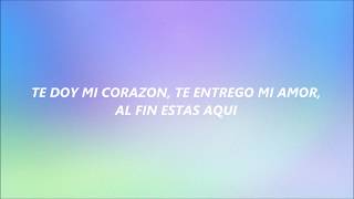 Al fin estas aqui - Reik ft Felix y Gil