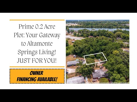 Prime 0.2 Acre Plot: Your Gateway to Altamonte Springs Living! JUST FOR YOU!