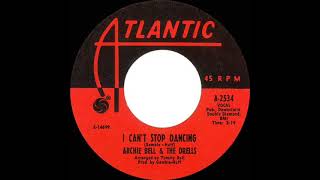 1968 HITS ARCHIVE: I Can’t Stop Dancing - Archie Bell &amp; The Drells (mono)