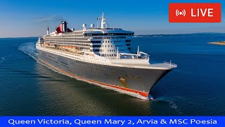 SHIPS TV - 4 Cruise Ships Queen Victoria, Queen Mary 2, Arvia & MSC Poesia LIVE, Port of Southampton