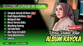 Download lagu Rayola - TAMPEK JATUAH KA DIKANA - USAH DIPASALAHKAN - MALAPEH HAO || POP MINANG TERPOPULER 2026 mp3