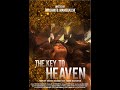 Trailer For The Film The Key To Heaven 2022 By Rossano B Maniscalchi