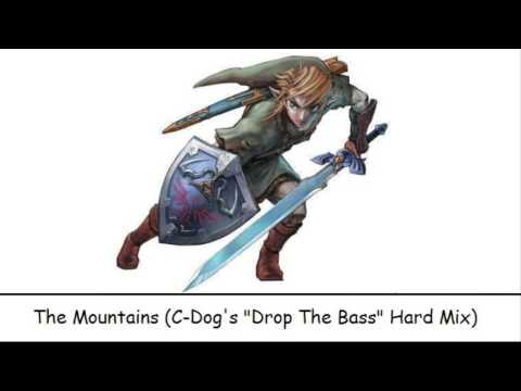 The Legend Of Zelda - The Mountains (C-Dog's "Drop The Bass" Hard Mix)