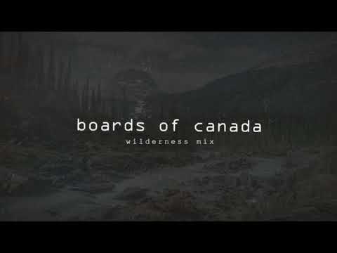 Boards of Canada: Wilderness Mix