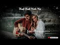 Kuch Kuch Hota Hai Whatsapp Status Rahul Jain Love Whatsapp Status