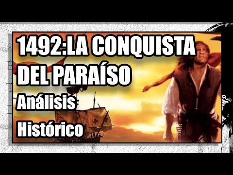 1492: La Conquista del Paraíso. Análisis histórico
