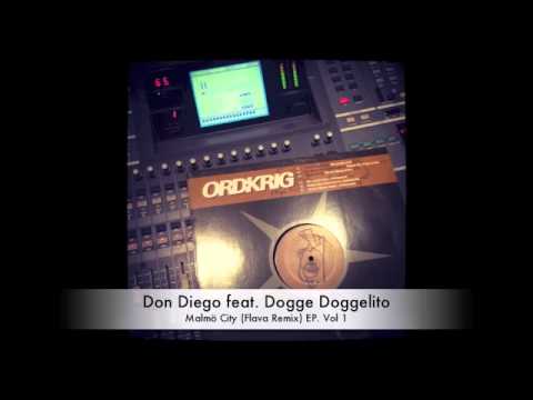 Don Diego Feat. Dogge Doggelito - Malmö City (Flava Remix - 2001)