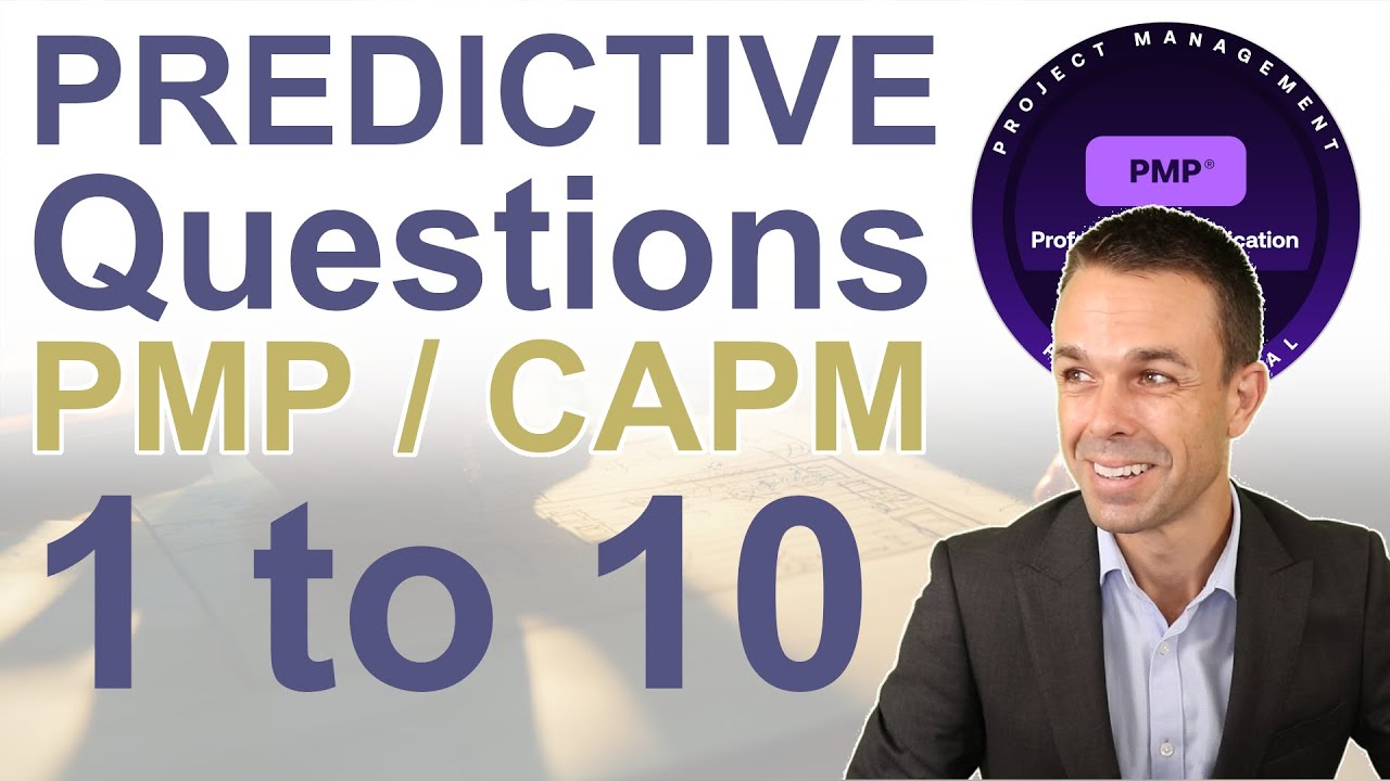 PREDICTIVE PMP and CAPM Practice Questions 1 to 10