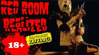 RED ROOM: REALIZED! (WARNING: Graphic Special FX , Not for the Squeamish!)