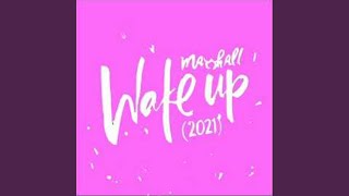 Wake Up (2021)