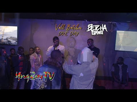 Vell Betcha - Dre Day [Music Video] Shot By @YngZayTV