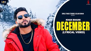 New Punjabi Songs | December (Lyrical Video) Khan Bhaini | Latest Punjabi Songs 2023