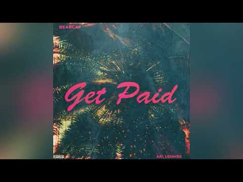 Bearcap - Get Paid ft. Ari Lennox
