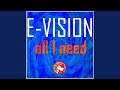 All I Need (Extended Radio Mix)