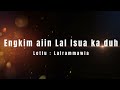 Engkim Aiin Lal Isua Ka Duh Backing Track I Want Jesus More Than Anything
