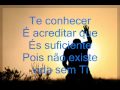 Casting Crowns - To Know You - Legendado ...