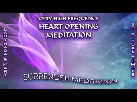 DEEP HEART OPENING & SURRENDER MEDITATION in Ancient Spiritual Temple with LADY NADA & MARY