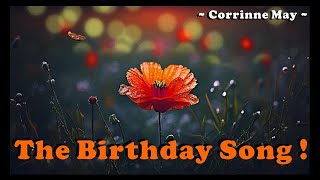The Birthday Song ! ~ Corrinne May