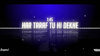 Download lagu HAR TARAF TU HI DEKHE - REMIX BY VEEN mp3