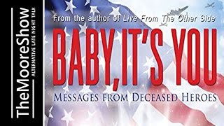 Baby, It'S You: Messages From Deceased Heroes